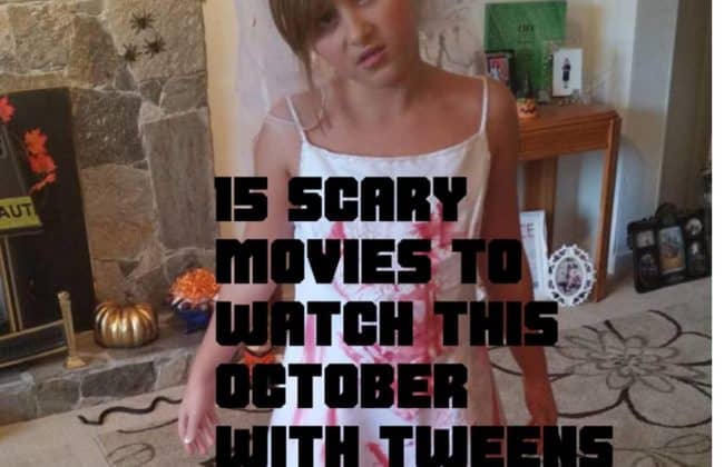 Fifteen Scary Movies To Watch This October With Tweens Modern Mama